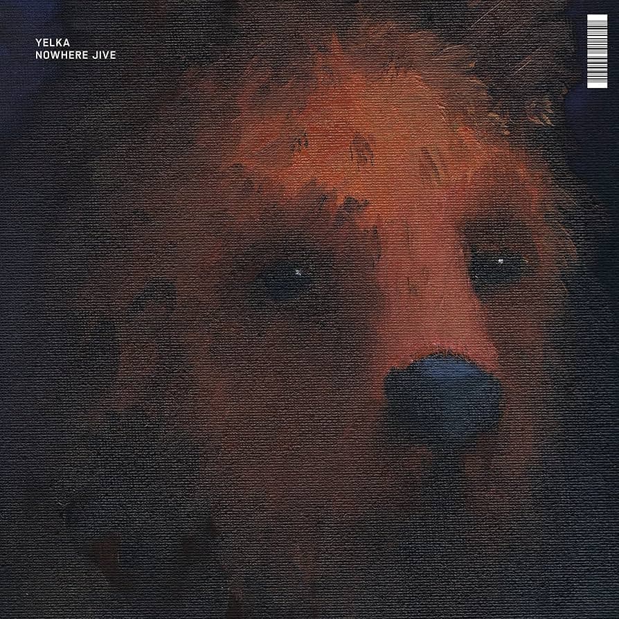 cover artwork of YELKA - NOWHERE JIVE