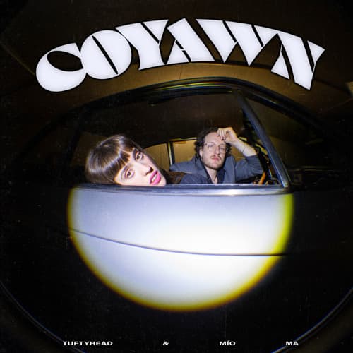 cover artwork of MÍO MA & TUFTYHEAD - COYAWN